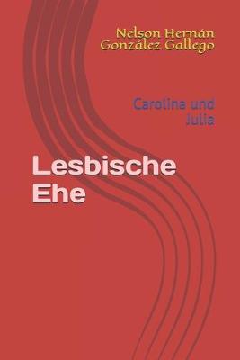 Book cover for Lesbische Ehe