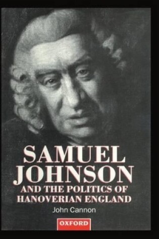 Cover of Samuel Johnson and the Politics of Hanoverian England