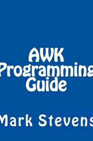 Cover of AWK Programming Guide