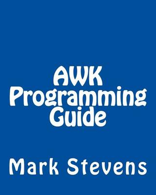 Book cover for AWK Programming Guide