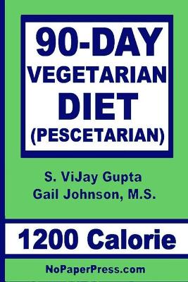 Book cover for 90-Day Vegetarian Diet - 1200 Calorie