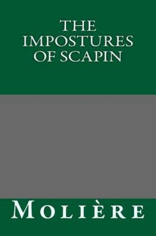 Cover of The Impostures of Scapin