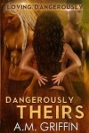 Book cover for Dangerously Theirs