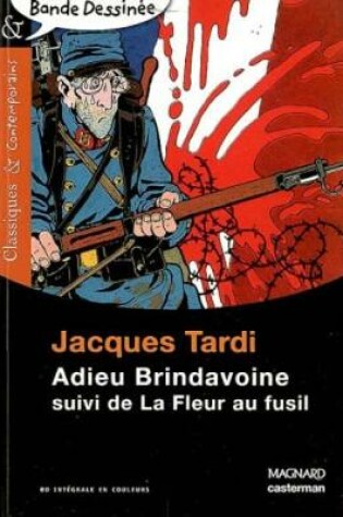 Cover of Adieu Brindavoine suivi de La fleur au fusil