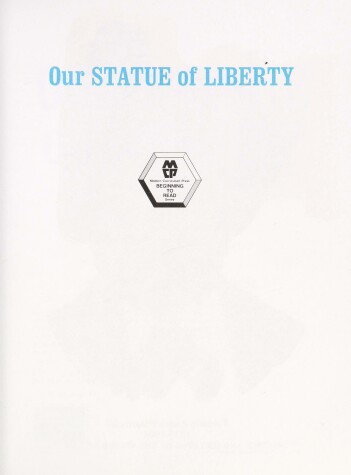 Book cover for Our Statue of Liberty, Softcover, Beginning to Read
