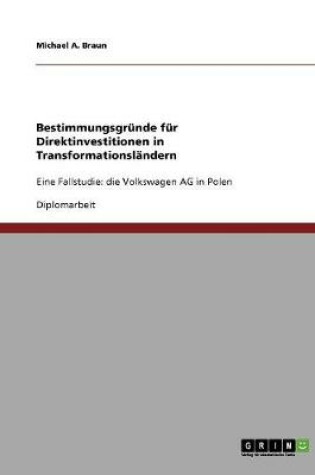 Cover of Bestimmungsgrunde fur Direktinvestitionen in Transformationslandern