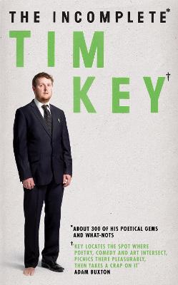 Book cover for The Incomplete Tim Key