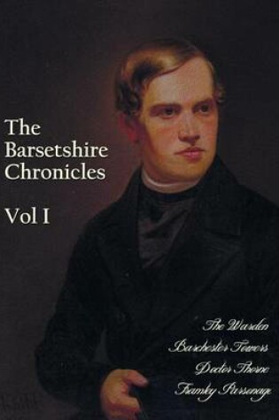 Cover of The Barsetshire Chronicles, Volume One, including