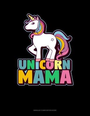 Book cover for Unicorn Mama