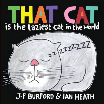 Book cover for That Cat is the Laziest Cat in the World