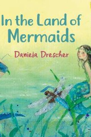 Cover of In the Land of Mermaids