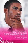 Book cover for How To Steal The Lawman's Heart