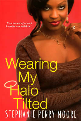Book cover for Wearing My Halo Tilted