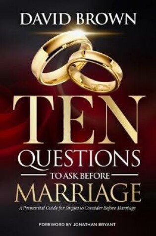 Cover of Ten Questions to Ask Before Marriage