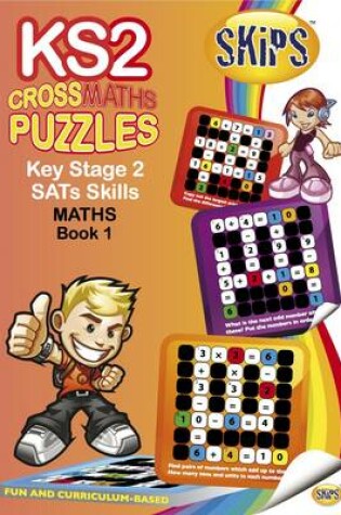 Cover of SKIPS CrossWord Puzzles Key Stage 2 Maths