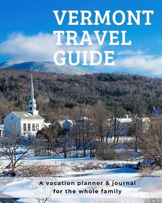 Book cover for Vermont Travel Guide
