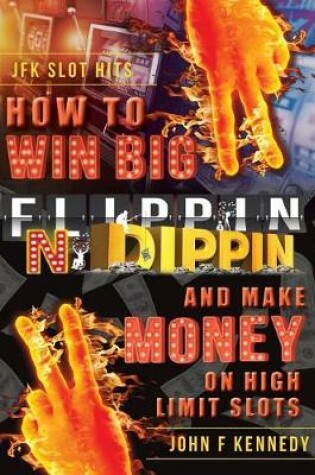 Cover of How to win BIG and Make Money on High Limit Slots