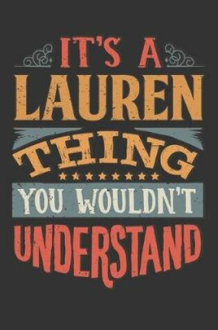 Cover of Its A Lauren Thing You Wouldnt Understand