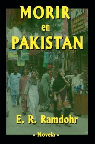 Cover of Morir en Pakistán