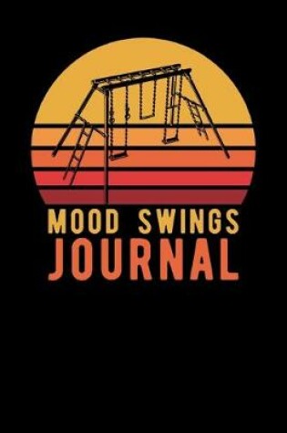 Cover of Mood Swings Journal