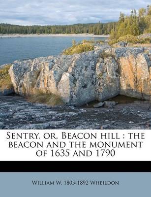 Book cover for Sentry, Or, Beacon Hill