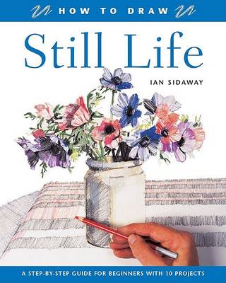 Book cover for How to Draw: Still Life