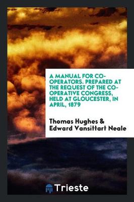 Book cover for A Manual for Co-Operators