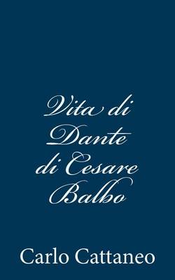 Book cover for Vita di Dante di Cesare Balbo