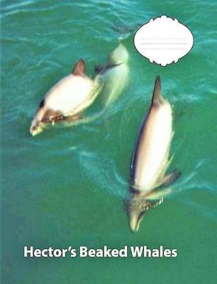 Book cover for Hector's Beaked Whale Wide Ruled Line Paper Composition Book