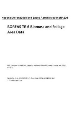 Cover of Boreas Te-6 Biomass and Foliage Area Data