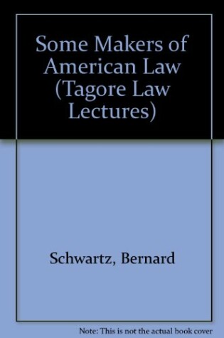 Cover of Some Makers of American Law