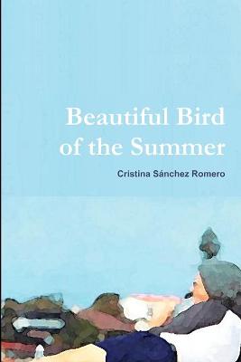 Cover of Beautiful Bird of The Summer