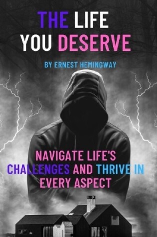 Cover of The Life You Deserve