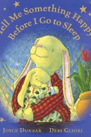 Cover of Tell Me Something Happy Before I Go to Sleep Lap Board Book
