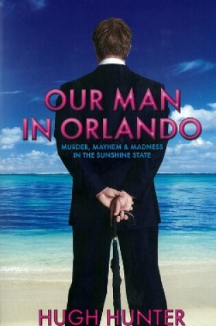 Cover of Our Man in Orlando