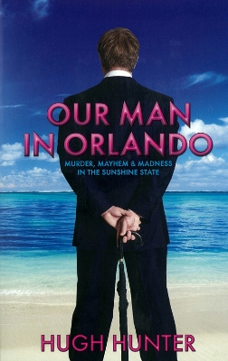 Book cover for Our Man in Orlando