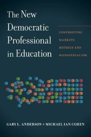 Cover of The New Democratic Professional in Education