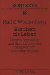 Book cover for Glauben ALS Leben