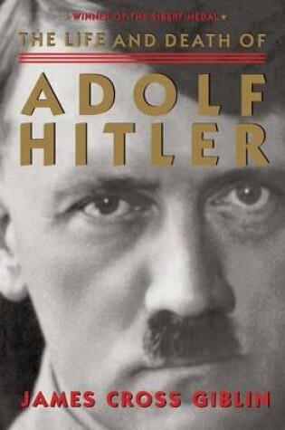 Cover of Life and Death of Adolf Hitler