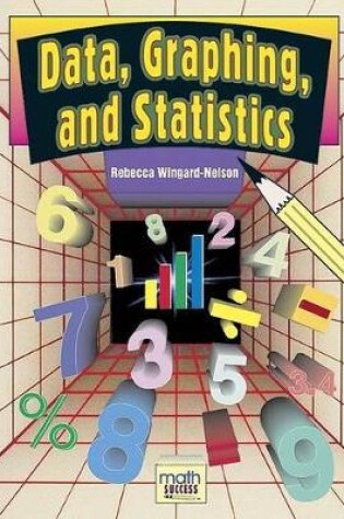 Cover of Data, Graphing, and Statistics