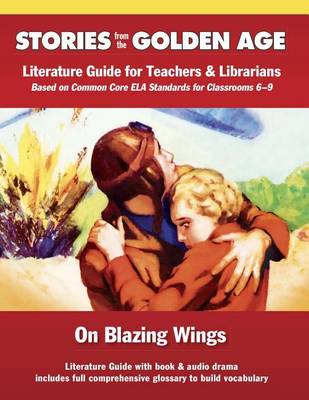 Book cover for On Blazing Wings: Literature Guide Kit