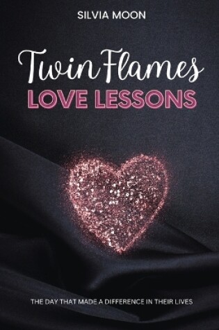 Cover of Twin Flame Love Lessons