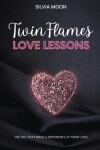 Book cover for Twin Flame Love Lessons