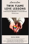 Book cover for Twin Flame Love Lessons