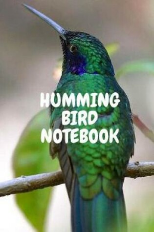 Cover of Humming Bird Notebook