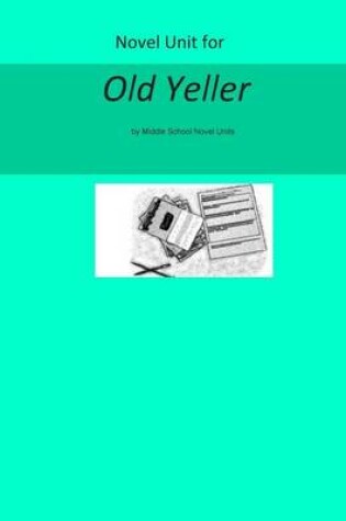 Cover of Novel Unit for Old Yeller