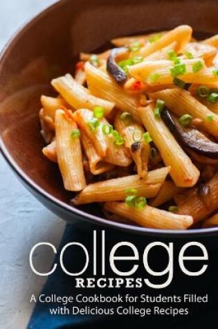 Cover of College Recipes