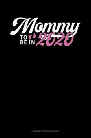 Cover of Mommy To Be In 2020