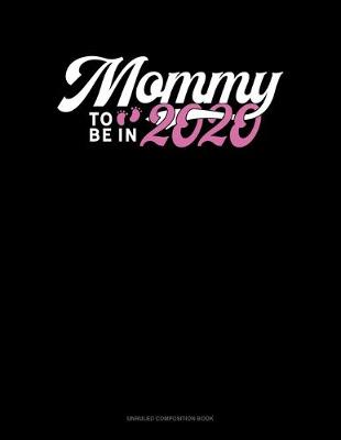 Cover of Mommy To Be In 2020