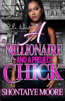 Book cover for A Millionaire And A Project Chick